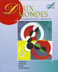 USED-Deux Mondes: A Communicative Approach (English and French Edition) by Tracy D. Terrell (Hardcover)
