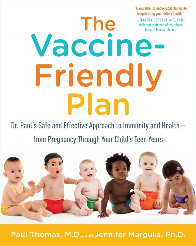 USED Book - The Vaccine-Friendly Plan: Dr. Paul's Safe and Effective Approach to Immunity and Health-From Pregnancy Through Your Child's Teen Years by Thomas, Paul, M. D. (Paperback) - english