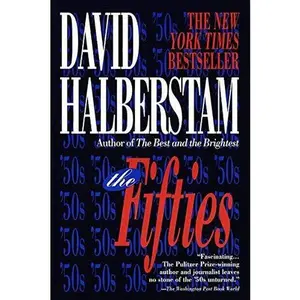 USED-By David Halberstam The Fifties (1st First Edition) [Hardcover] by David Halberstam (Paperback)