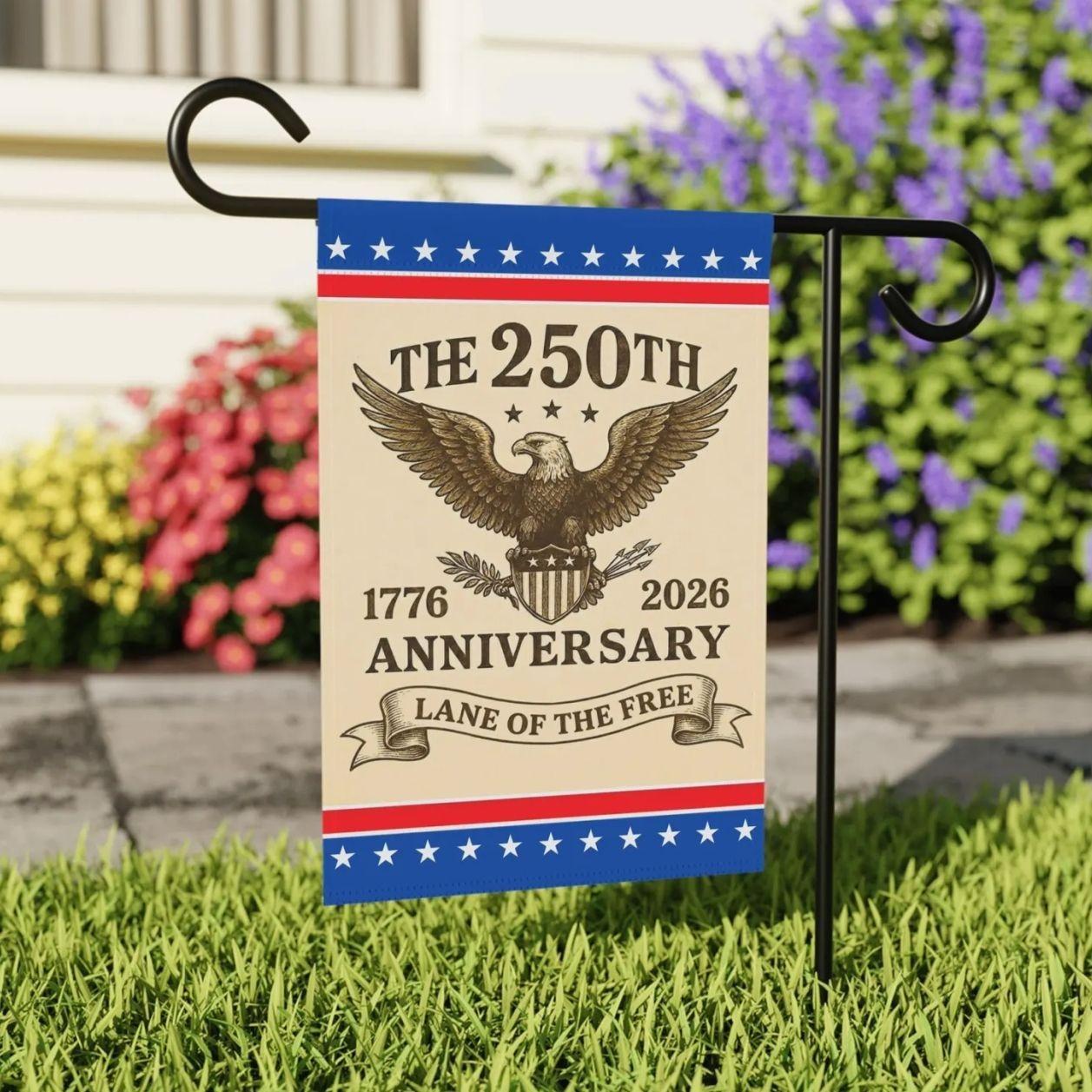 250th Anniversary USA Patriotic Flag, America 250 Years Garden Flag, Lane of the Free 1776-2026 Commemorative, Independence Day Gift L