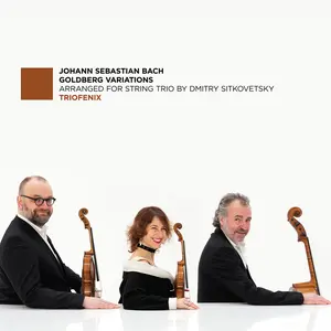 TrioFenix - Goldberg Variations (Arr. for String Trio by Dmitry Sitkovetsky)  [COMPACT DISC - CD]