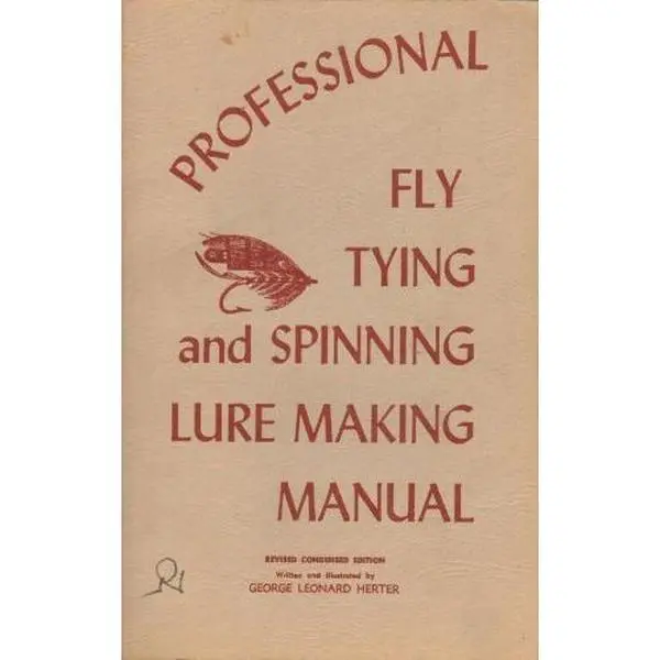 USED Book - Professional Fly Tying and Spinning Lure Making Manual by George Leonard and Jacques P.Herter Herter (Paperback) - english