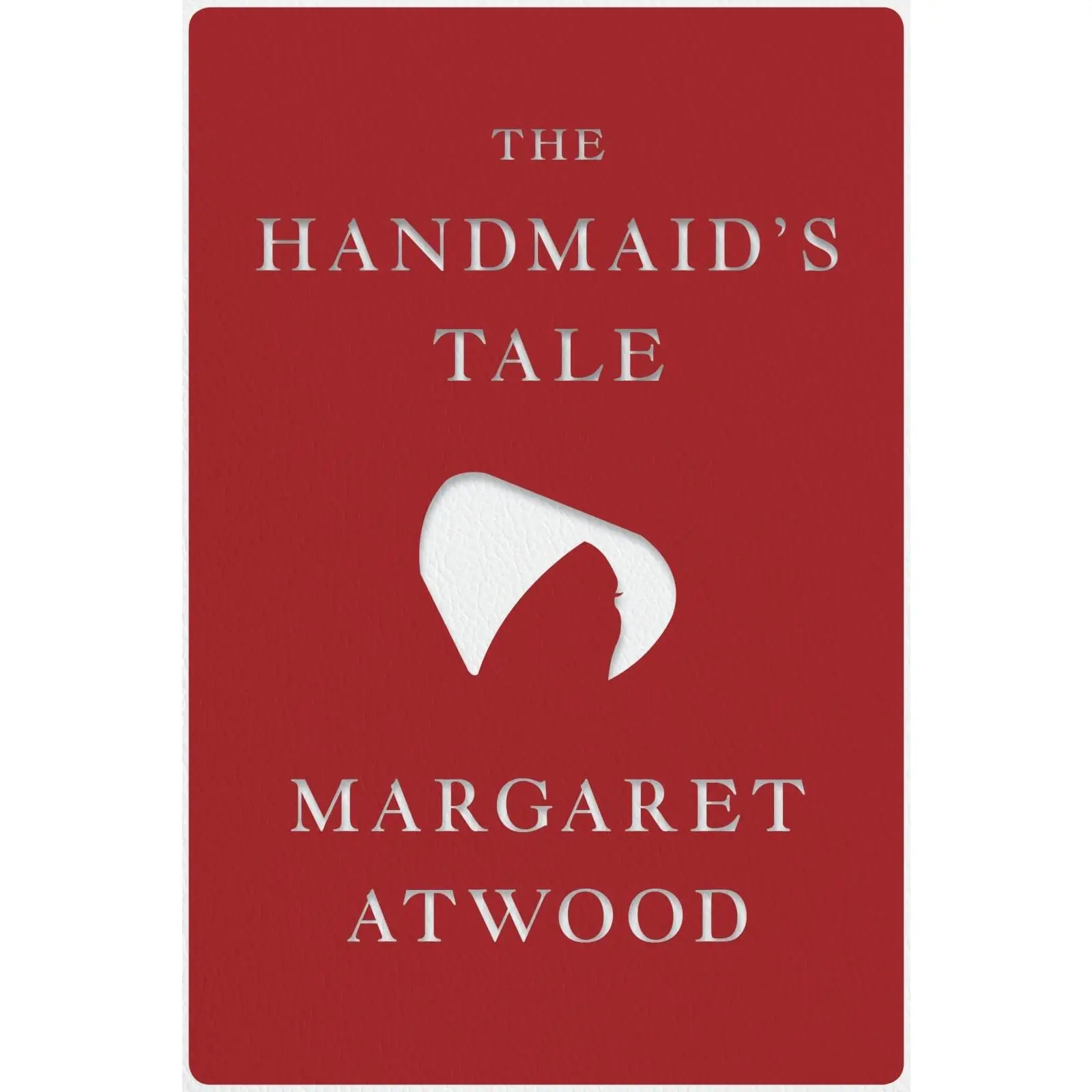 The Handmaid's Tale Deluxe Edition -- Margaret Atwood - Hardcover