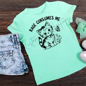 Rage Consumes Me • T-shirt Tee Shirt Comfortable Unisex Top Sublimation Casual Graphic Shirts Funny Sarcastic Sarcastic Sarcasm Humor Cute Cat Kitty  Stylish