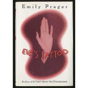 USED-Eve's Tattoo by Emily Prager (Hardcover)