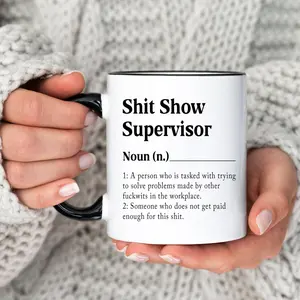 Shit Show Supervisor Mug - Funny Coworker Gift, Sarcastic Boss Mug, Custom Supervisor Cup for Manager, Work Humor Mug