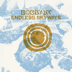 Bobby Lee - Endless Skyways  [VINYL RECORD - LP]