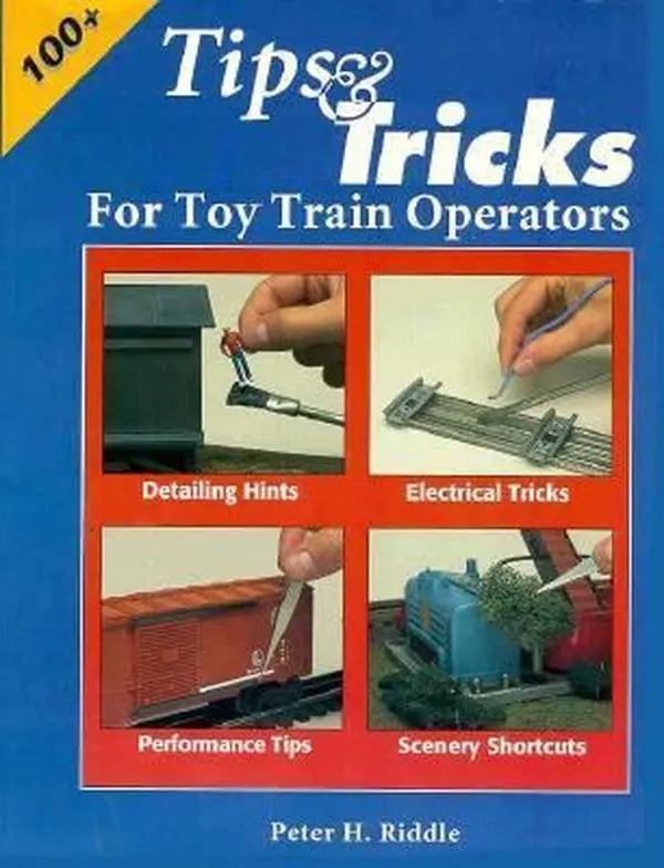 USED-Tips and Tricks for Toy Train Operators by Peter H. Riddle (Paperback)