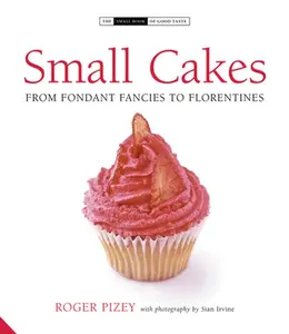 USED-Small Cakes: From Fondant Fancies to Florentines by Pizey, Roger (Hardcover)