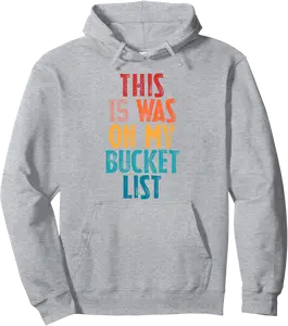 This Was On My Bucket List Adventure Trip Travel Buddy Pullover Hoodie - Nallelycor Shop 55B0F4DQVBQK