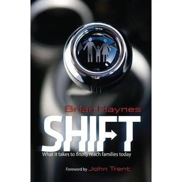 USED Book - Shift: What It Takes to Finally Reach Families Today by Haynes, Brian (Paperback) - english
