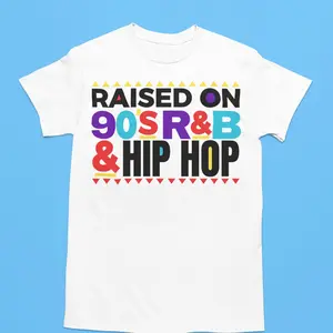 Raised on 90's R&B & Hip Hop Tshirt Iconic Style for Classic Music Fans Casual Outfit Comfortable Fit Perfect Gift - Menswear