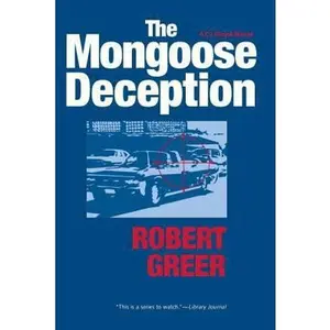USED-The Mongoose Deception (CJ Floyd Mystery Series) by Robert Greer (Hardcover)