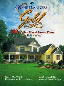 USED-Home Planners Gold: 200 Of Our Finest Home Plans in Full Color! by Home Planners Inc (Paperback)