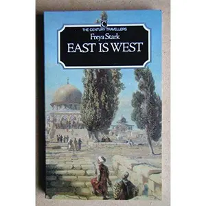 USED-East Is West (The Century Travellers) by Freya Stark (Paperback)