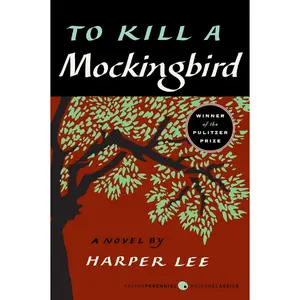 To Kill a Mockingbird To Kill a Mockingbird