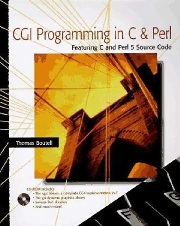 USED-CGI Programming in C and Perl [With Contains a Complete Range of CGI Software...] by Boutell, Thomas (Paperback)