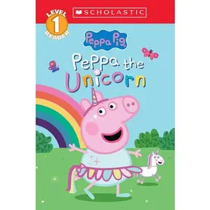 Peppa the Unicorn (Peppa Pig: Scholastic Level 1 Reader #14) -- Cala Spinner, Paperback