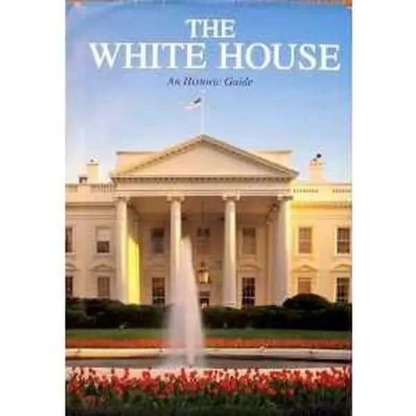USED Book - The White House: An Historic Guide by White House Historical Association (Unknown) - english