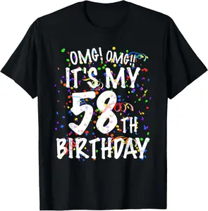 Cotton(pure) OMG Its My 58th Birthday Shirt 58 Year Old Happy Birthday T-Shirt