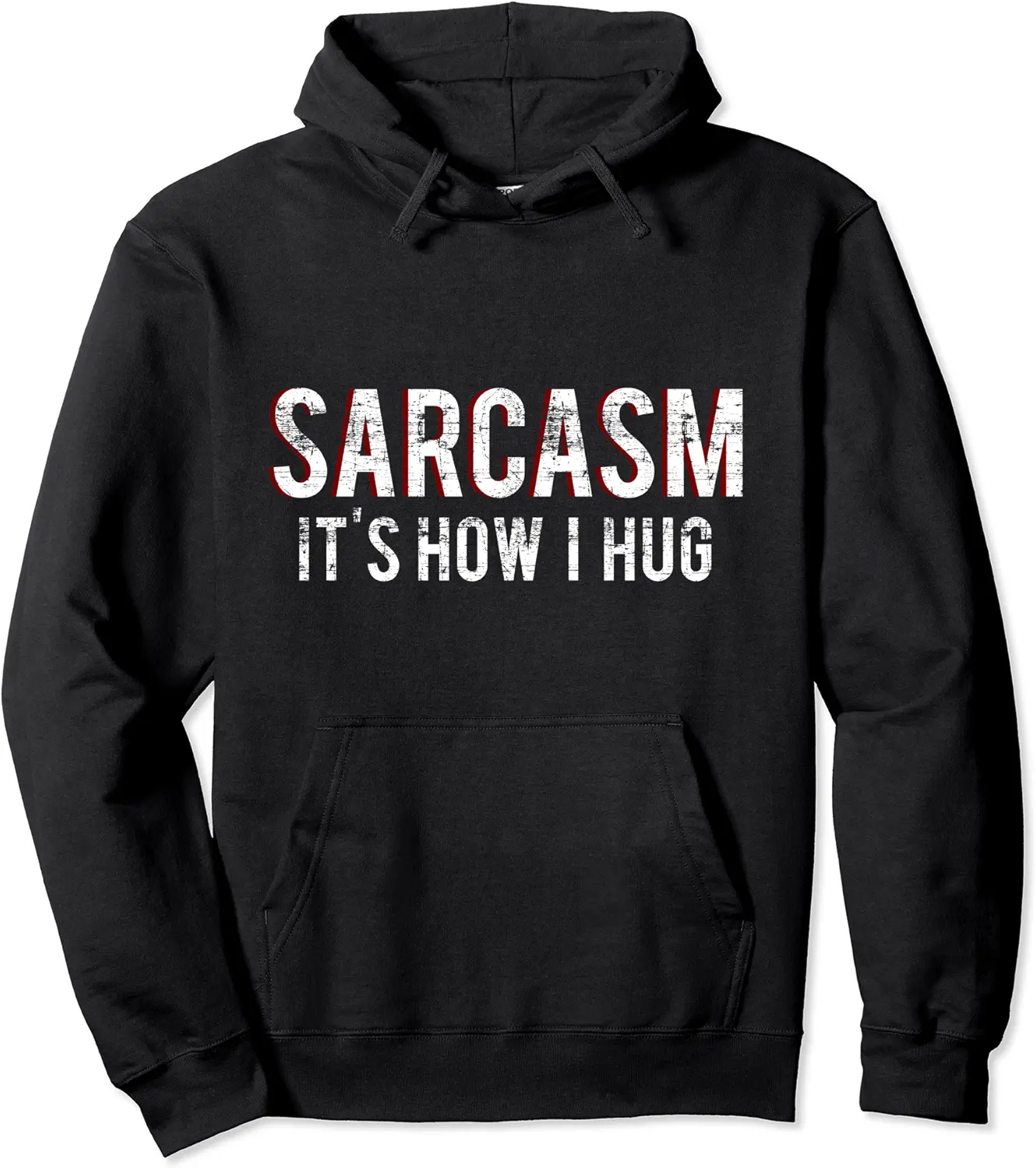 Sarcasm It Is How I Hug Design Retro Vintage Pullover Hoodie - Antonioja Shop 25B09HP31L4C