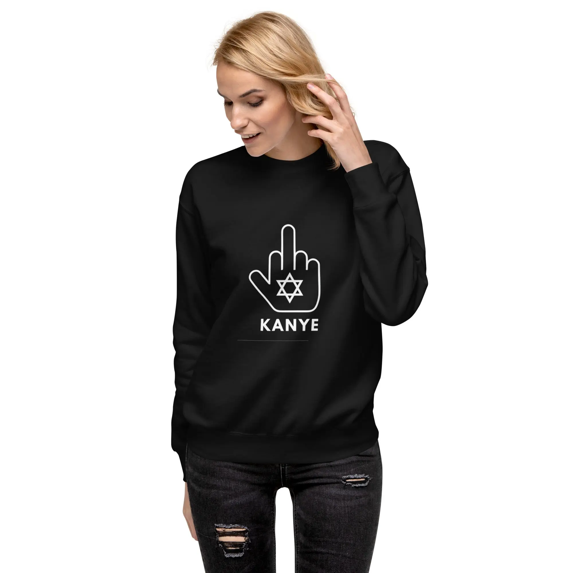 F*CK KANYE Unisex Premium Sweatshirt (Black)