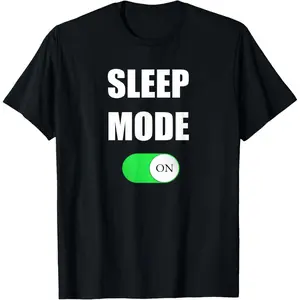 Sleep Mode On Funny Nap Shirt Love Napping Sleeping Tshirt T-Shirt