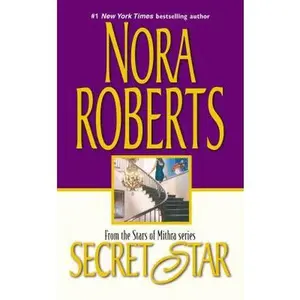 USED-Secret Star (The Stars of Mithra) by Nora Roberts (Unknown)