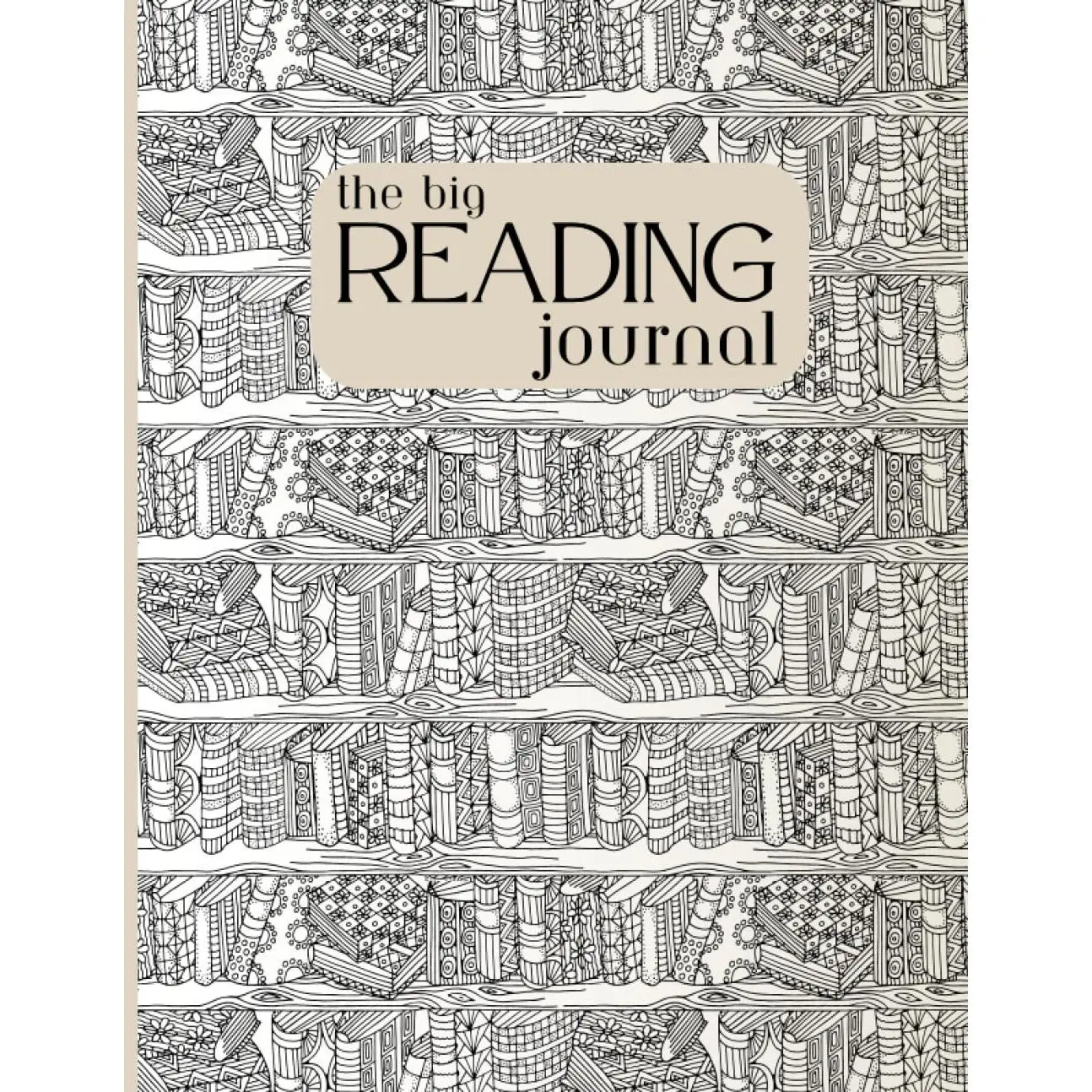 Reading Journal: The Big Book  for bookworms! 200 reviews, reading logs and more! - Paperback