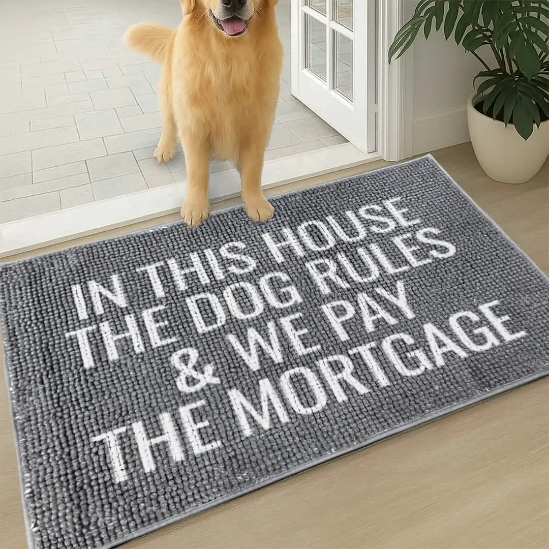 In This House The Dog Rules & We Pay The Mortgage