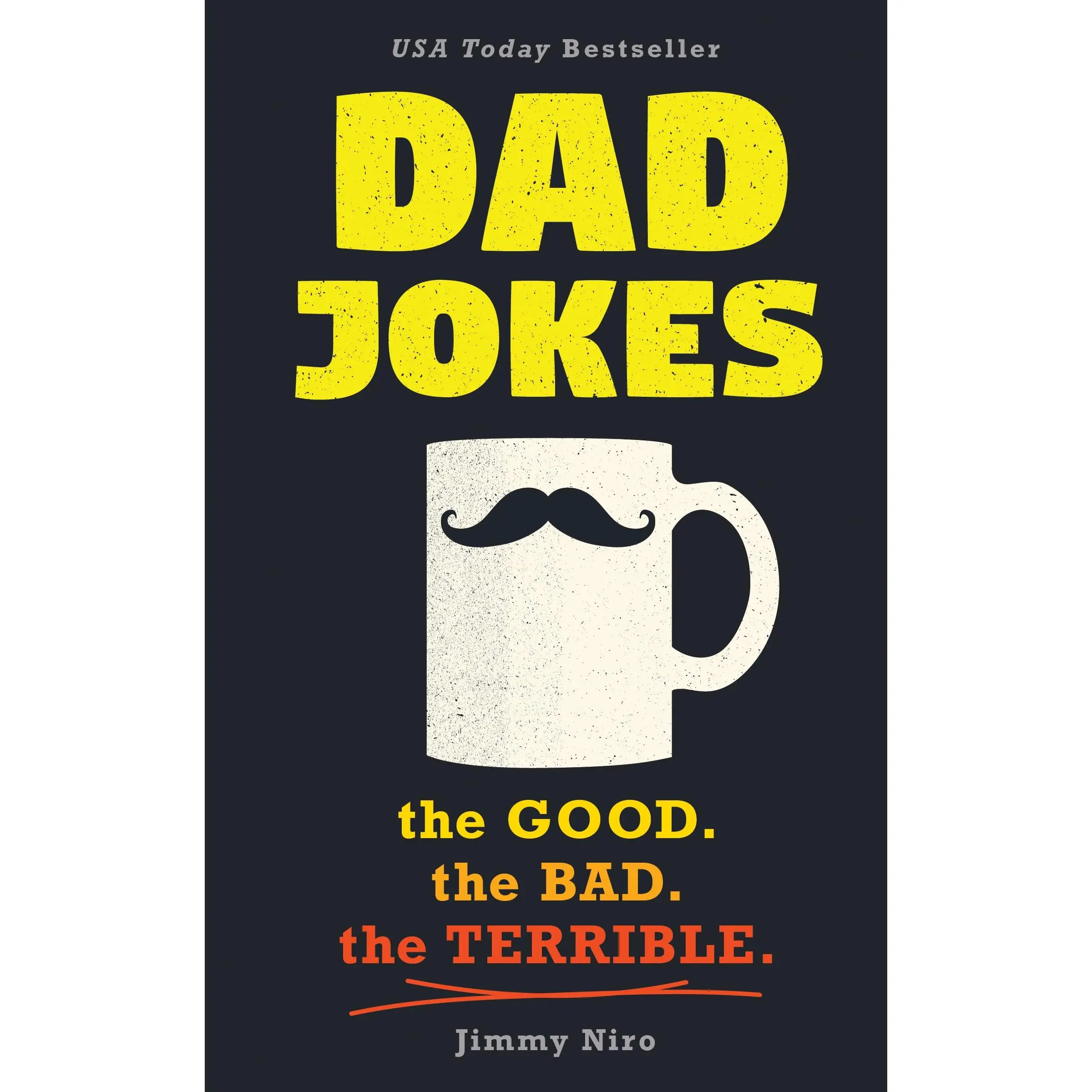 Dad Jokes: Good, Clean Fun for All Ages! -- Jimmy Niro - Paperback