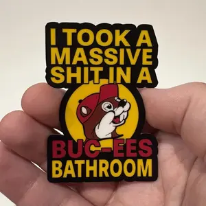 I Took A Massive Sh*t In A Buc-Ees Bathroom Funny Sticker - Gag Gift - Easter