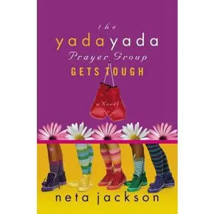 USED-The Yada Yada Prayer Group Gets Tough (Yada Yada Prayer Group, Book 4) by Neta Jackson (Paperback)