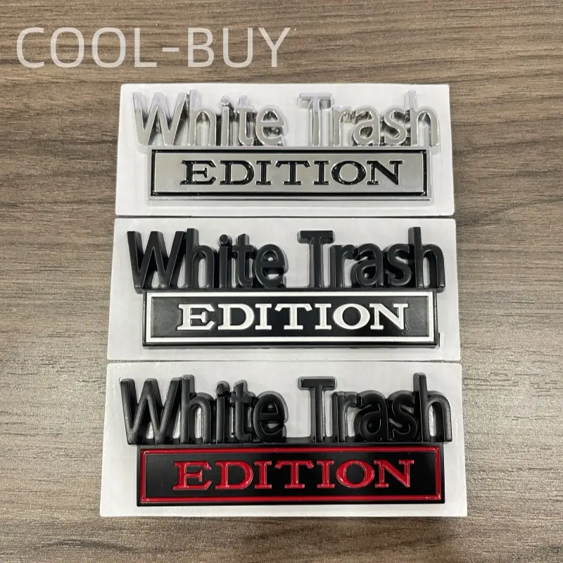 White Trash Edition Emblem Car Side Rear Front Hood Trunk Door Bumper Metal Badge 3D Decal Sticker for F-150 F250 F350 Silverdo 1500 2500 Sierra GMC C