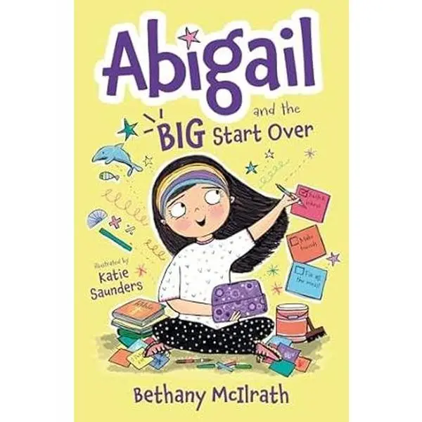 Abigail and the Big Start Over by Bethany McIlrath