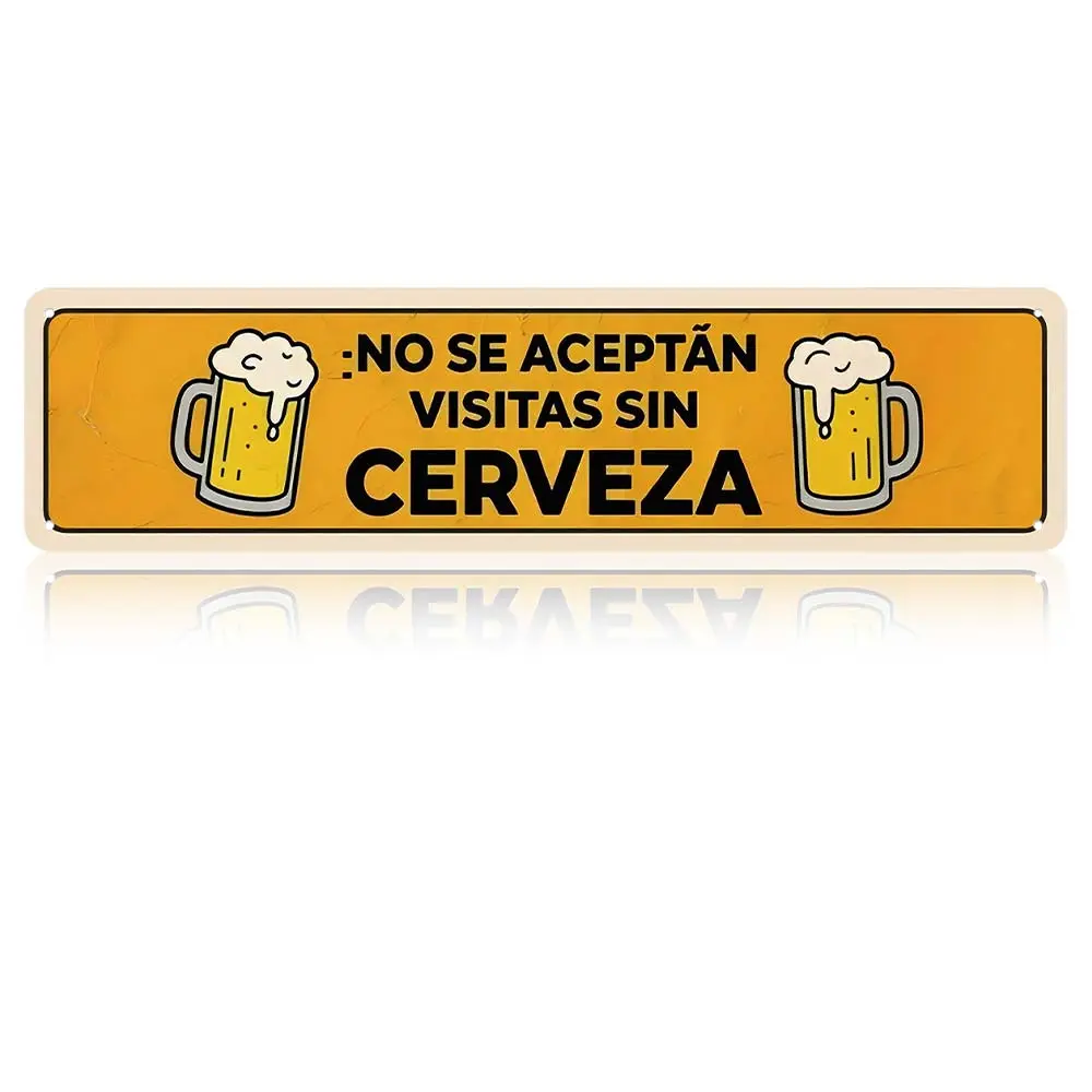 16x4 Inch Aluminum-Based "No Se Aceptan Visitas Sin Cerveza" Home Sign, Funny Spanish Bar Wall Decor, Retro Whimsical Men's Room Decor for Apartment Decorating