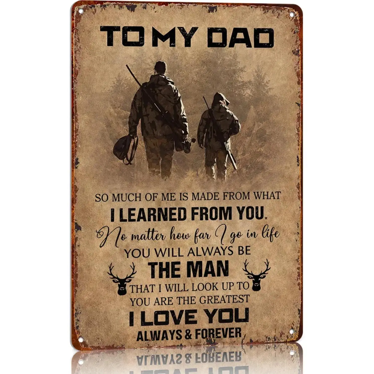 To My Dad Hanging Aluminium Metal Sign Vintage Room Decor Wall Plaque Unique Fathers Day Gifts Dad Gifts Country Inspired Home Signs for Farmhouse Living Room Hunter Themed Father Son Present Vertical Iron Sheet Painting