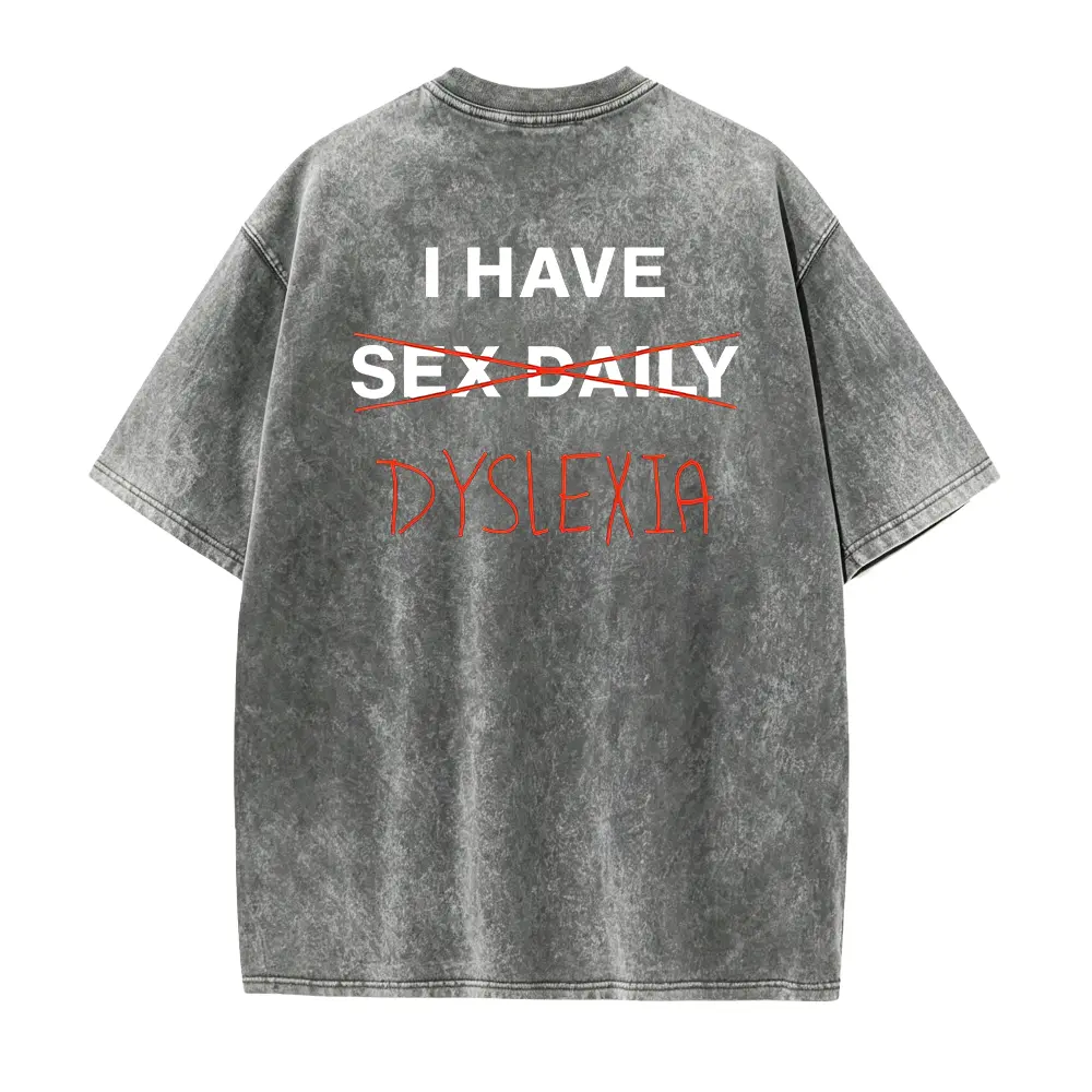 Men's Casual Cotton Short-Sleeve Seamless Top - Dyslexia Themed Funny Sarcastic Meme Shirt, Unhinged Quote Sweatshirt Hoodie, Adult Gift Tee, Shortsleeve