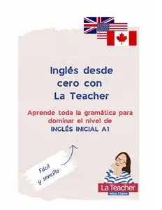 Inglés desde cero con La Teacher: Aprende toda la gramática para dominar el nivel de inglés inicial A1 de inglés: fácil y sencillo. (Gramática con La Teacher Miss Claire) (Spanish Edition)