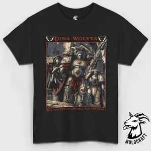 Warhammer 40K Luna Wolves T-Shirt – For the Warmaster Graphic Tee, Horus Heresy Shirt , Unisex Cotton Top for Sci-Fi Gamers & Collectors, Grimdark Fan Apparel