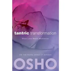 USED-Tantric Transformation: When Love Meets Meditation by Osho (Paperback)