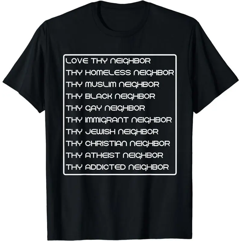 Men's Love Thy Neighbor Graphic Tee - 100% Cotton, Classic Unisex Fit, Round Neck Short Sleeve Top with Social Justice Message, Vintage