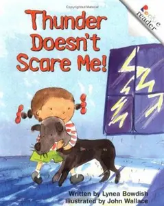 USED-Thunder Doesn't Scare Me! (Rookie Readers, Level B) by Lynea Bowdish (Paperback)