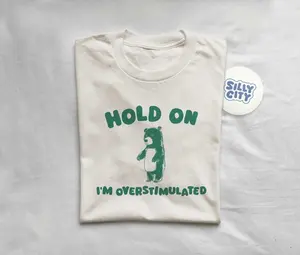 Hold On I'm Overstimulated - Unisex T Shirt