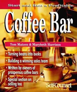 USED-Start and Run a Profitable Coffee Bar (Self-Counsel Business Series) by Tom Matzen (Paperback)