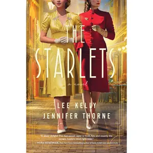 The Starlets by Lee Kelly||Jennifer Thorne [Paperback Book]