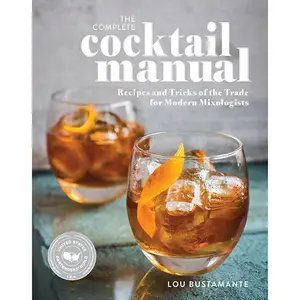 The Complete Cocktail Manual [Flexibound]