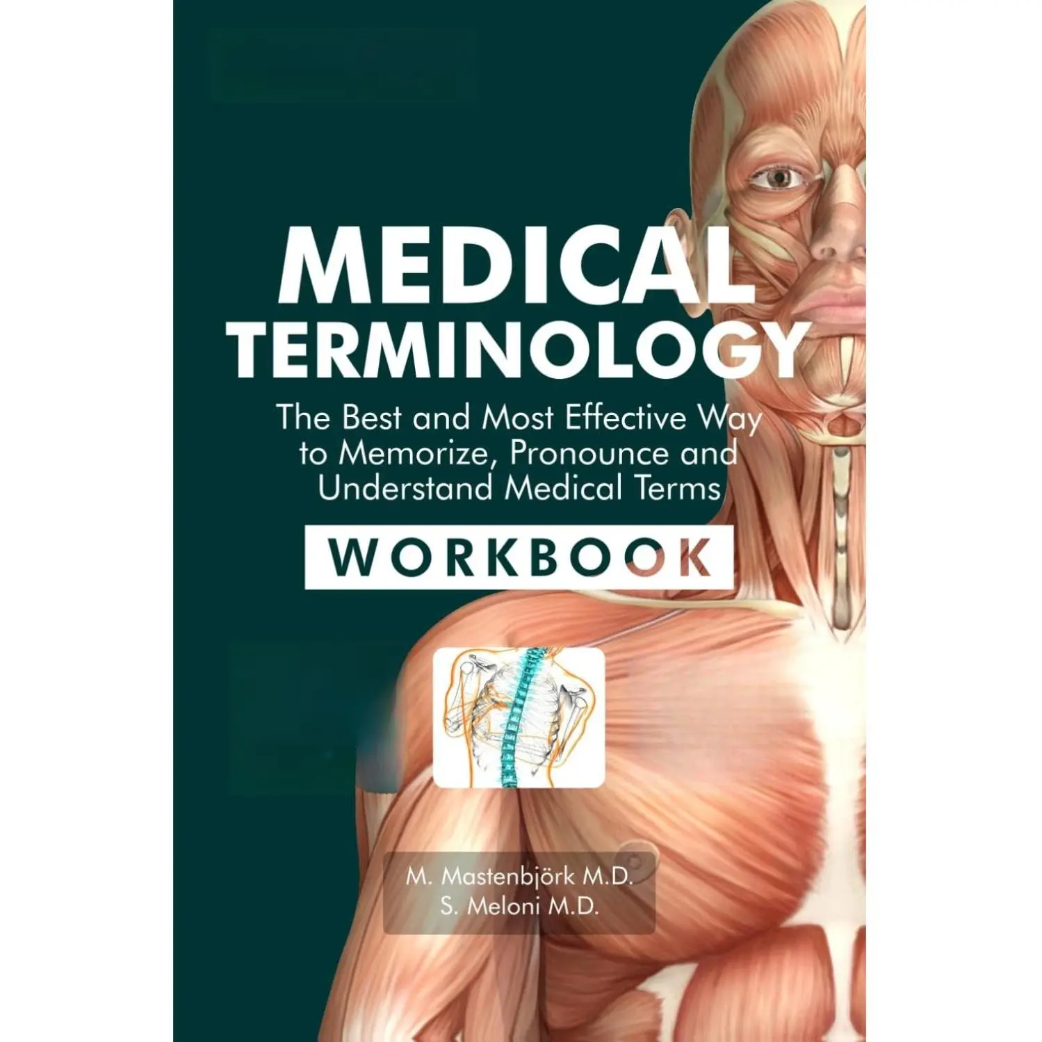 Medical Terminology Workbook: English Guide with Flexible Study Options, Practice for Tests, 5.4 oz to Memorize, Pronounce and Understand Medical Terms, 5.4 Ounces