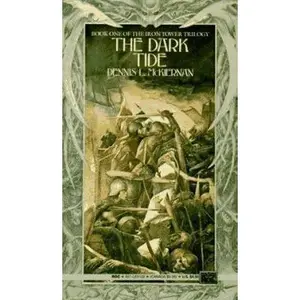 USED-The Dark Tide (Iron Tower Trilogy) by Dennis L. McKiernan (Unknown)