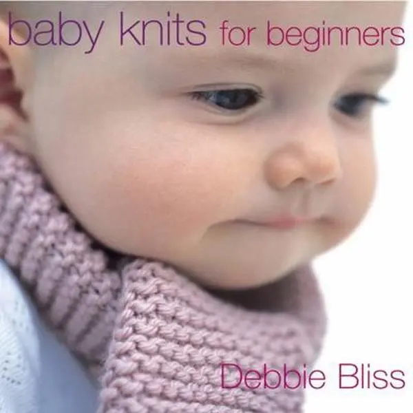 Used Copy - Baby Knits for Beginners by Debbie Bliss (Paperback) - Knitting for Beginners Guide with New Baby Projects, Basic Instructions, 1.32 lbs